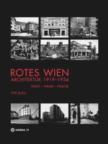 Rotes Wien: Architektur 1919-1934